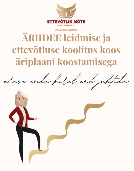 Äriidee leidmise ja ettevõtluse koolitus koos äriplaani koostamisega